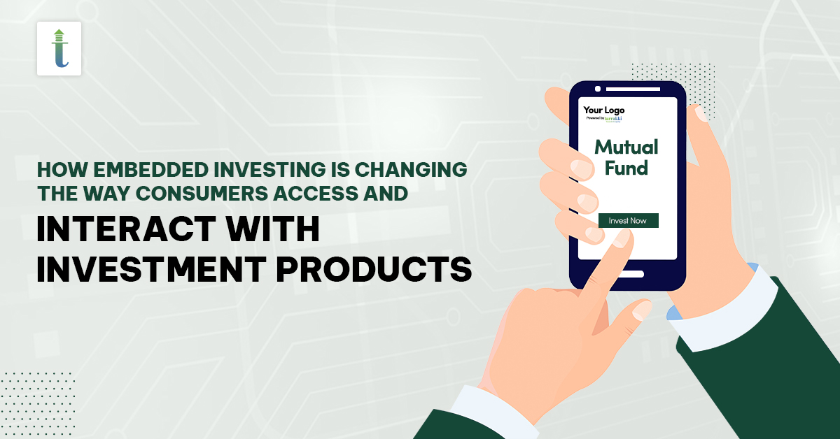 How embedded investing is changing the way consumers access and